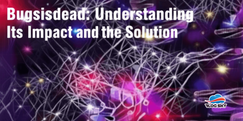 bugsisdead